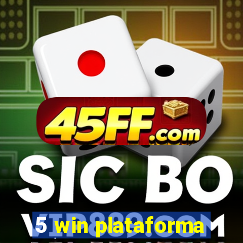 5 win plataforma